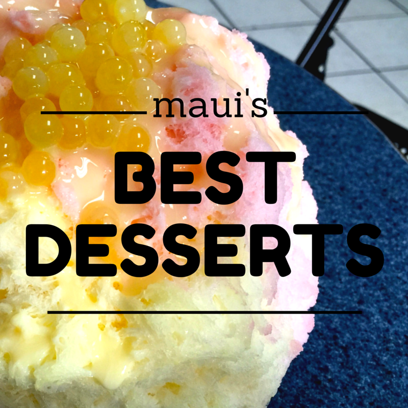 Maui's Best Desserts