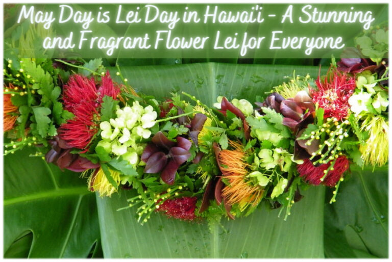 May Day is Lei Day in Hawai'i A Stunning and Fragrant Flower Lei for